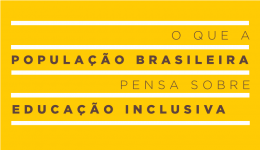 Capa da pesquisa com fundo amarelo e o texto: o que a população brasileira pensa sobre educação inclusiva