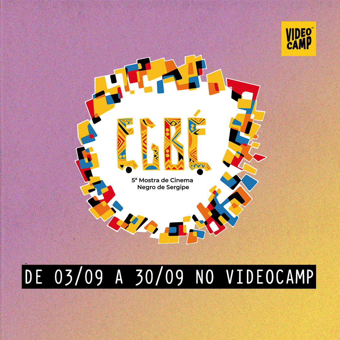 No centro da imagem há o logo da quinta Mostra de Cinema Negro de Sergipe, a EGBÉ. Abaixo está escrito a data de duração da mostra: de 03/09 a 30/09 no Videocamp.