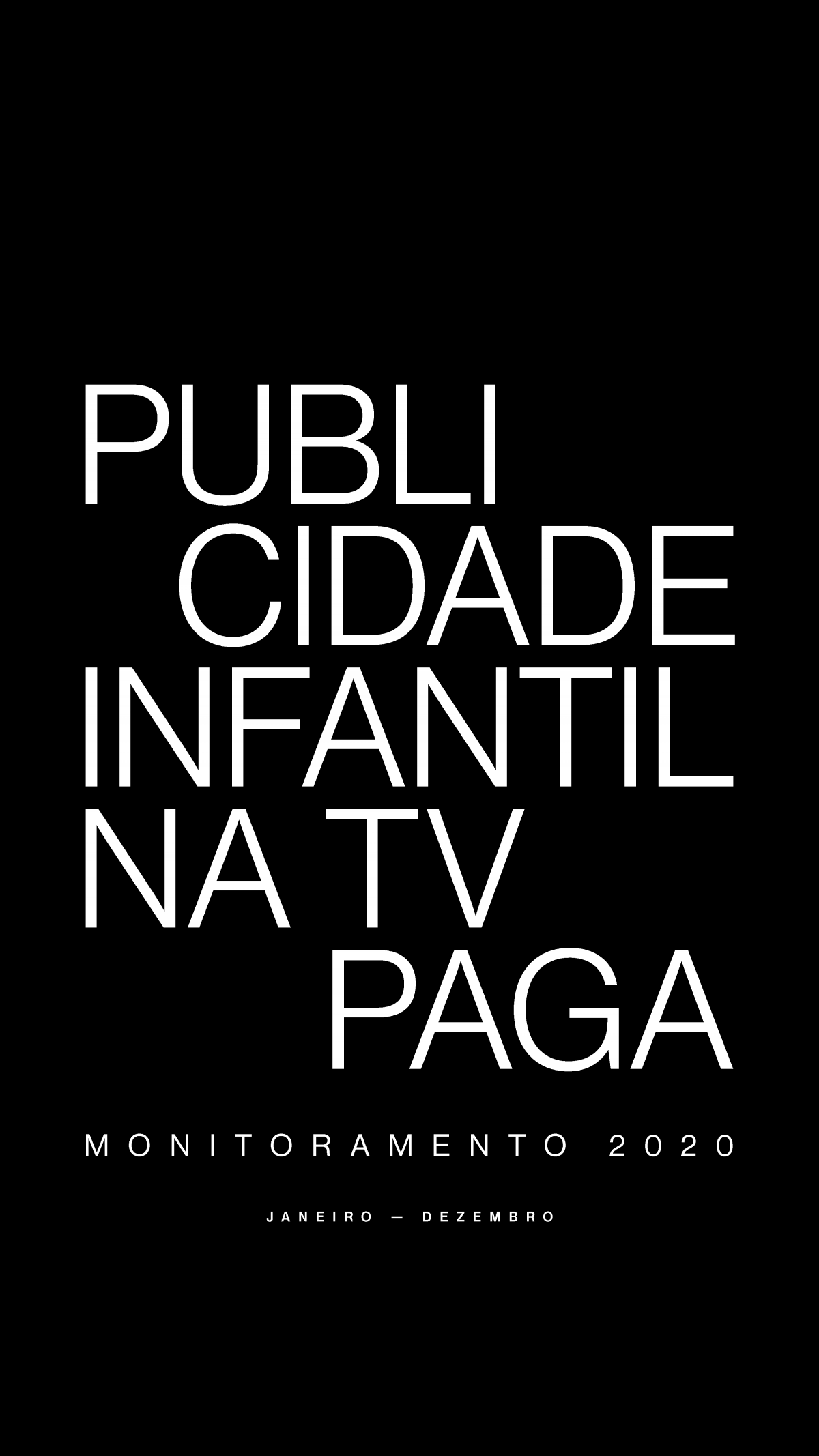 Capa da publicação: Publicidade Infantil na TV Paga – Monitoramento 2020