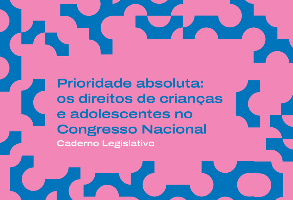 Caderno Legislativo | Prioridade absoluta: os direitos de crianças e adolescentes no Congresso Nacional
